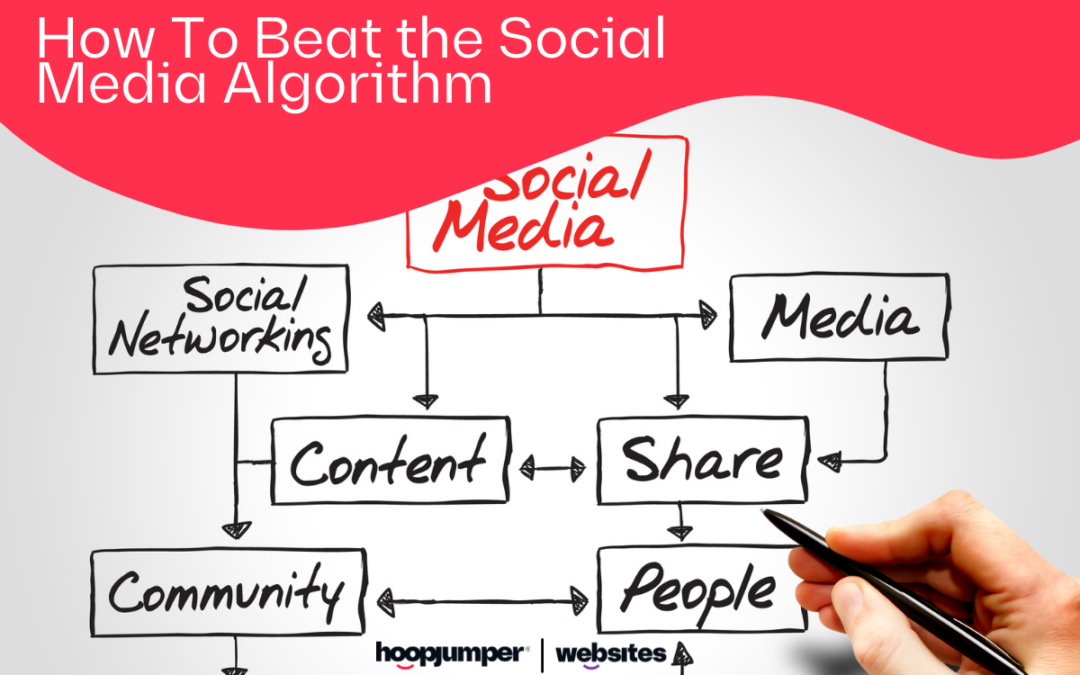 How To Beat the Social Media Algorithm
