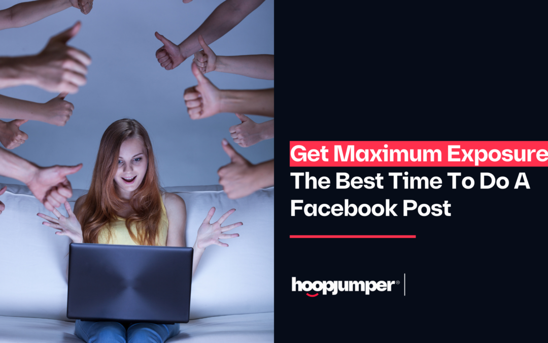 Get Maximum Exposure: The Best Time to Do a Facebook Post