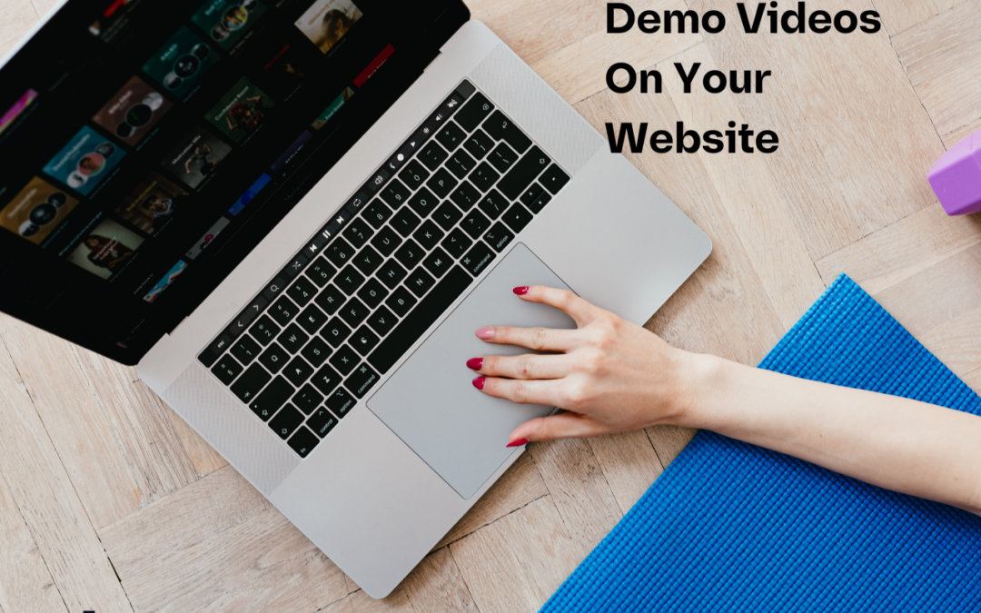 Use Product Demo Videos On Your Website