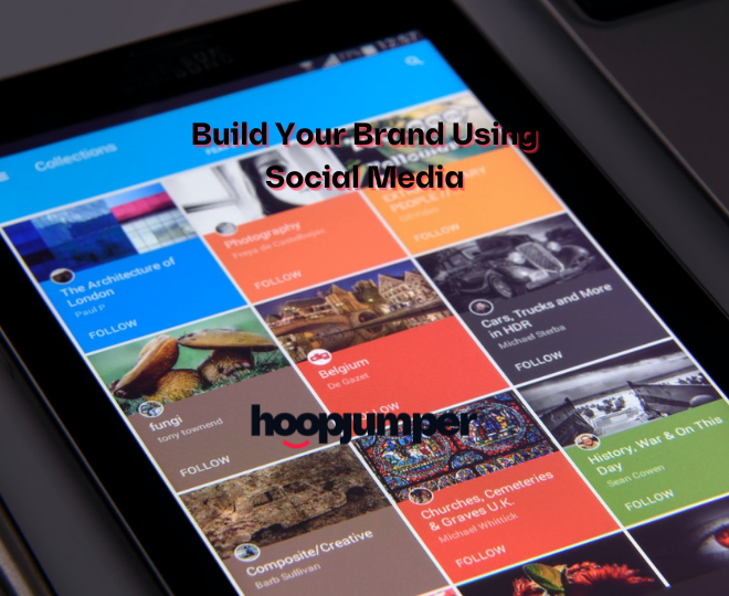 Build Your Brand Using Social Media