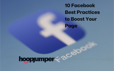 10 Facebook Best Practices to Boost Your Page