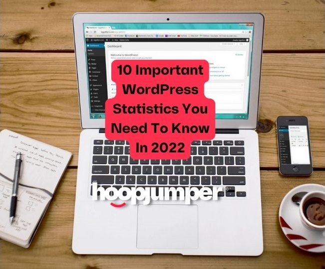 10 Important WordPress Statistics You Need To Know In 2022
