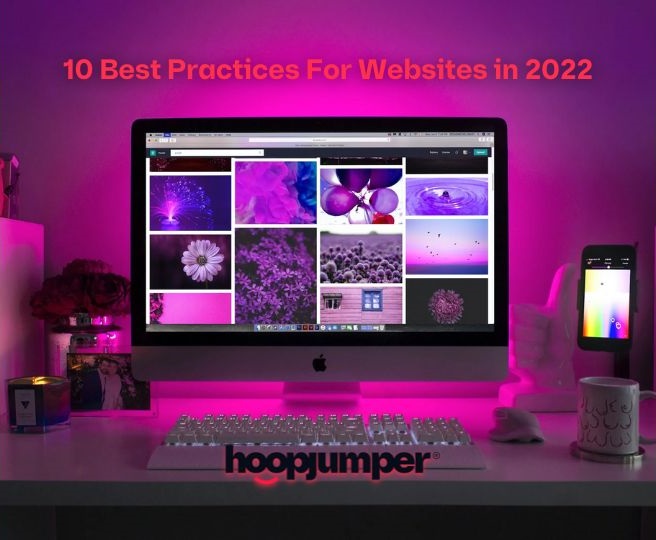10 Best Practices For Websites in 2022