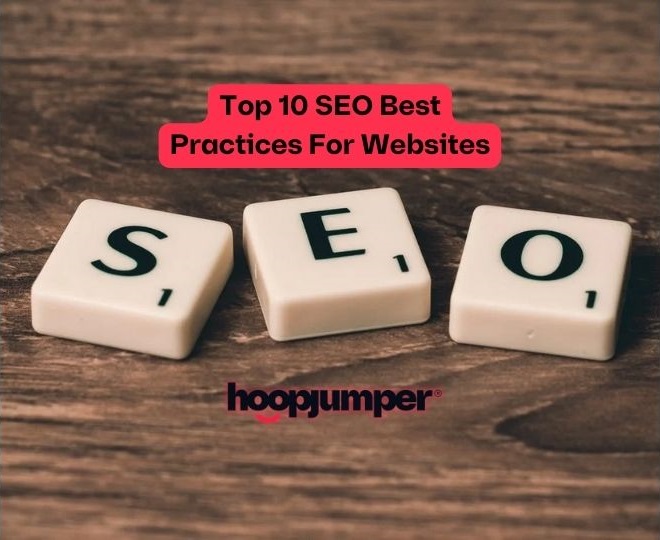 Top 10 Website SEO Best Practices