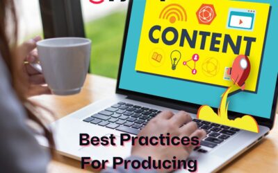 Best Practices For Producing Engaging Content