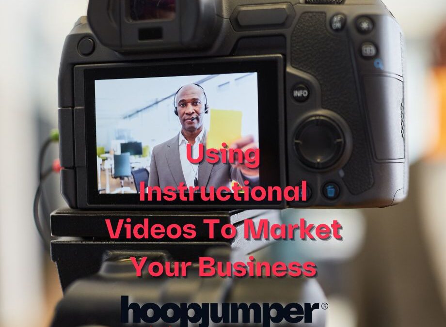 Using Instructional Videos To Market Your Business