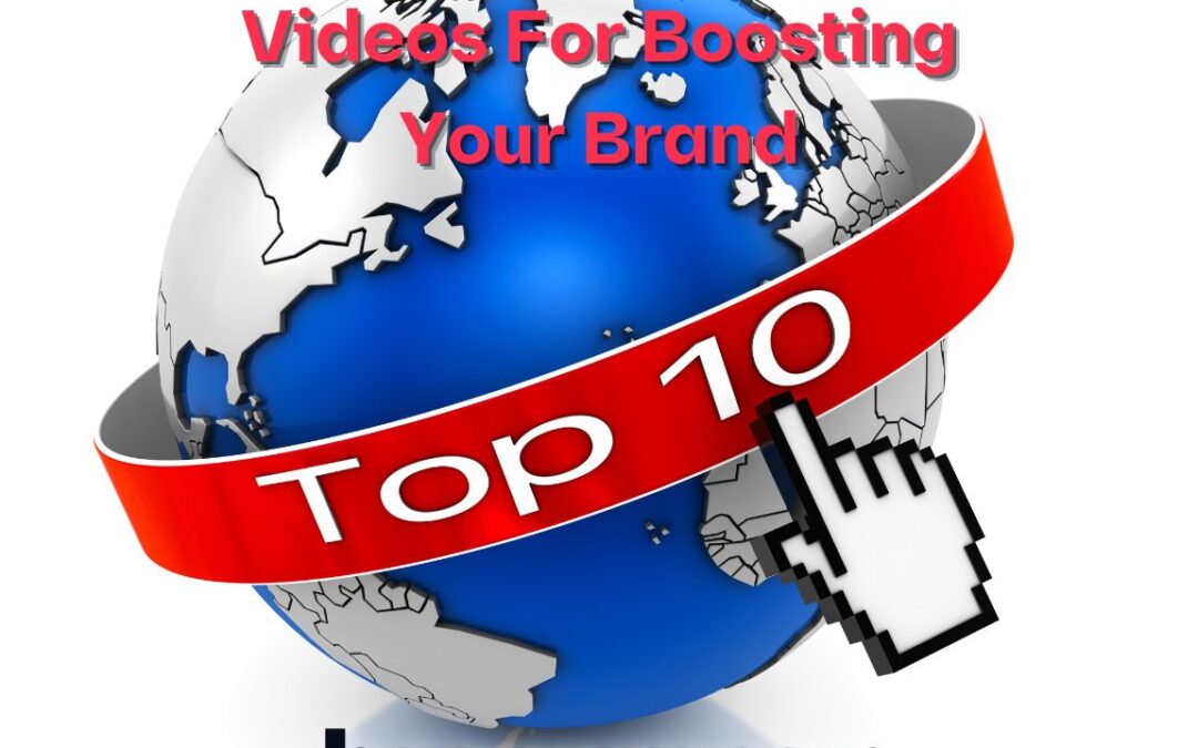 Using “Top 10” Videos for Boosting Your Brand