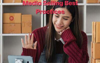 Top Seven Social Media Selling Best Practices